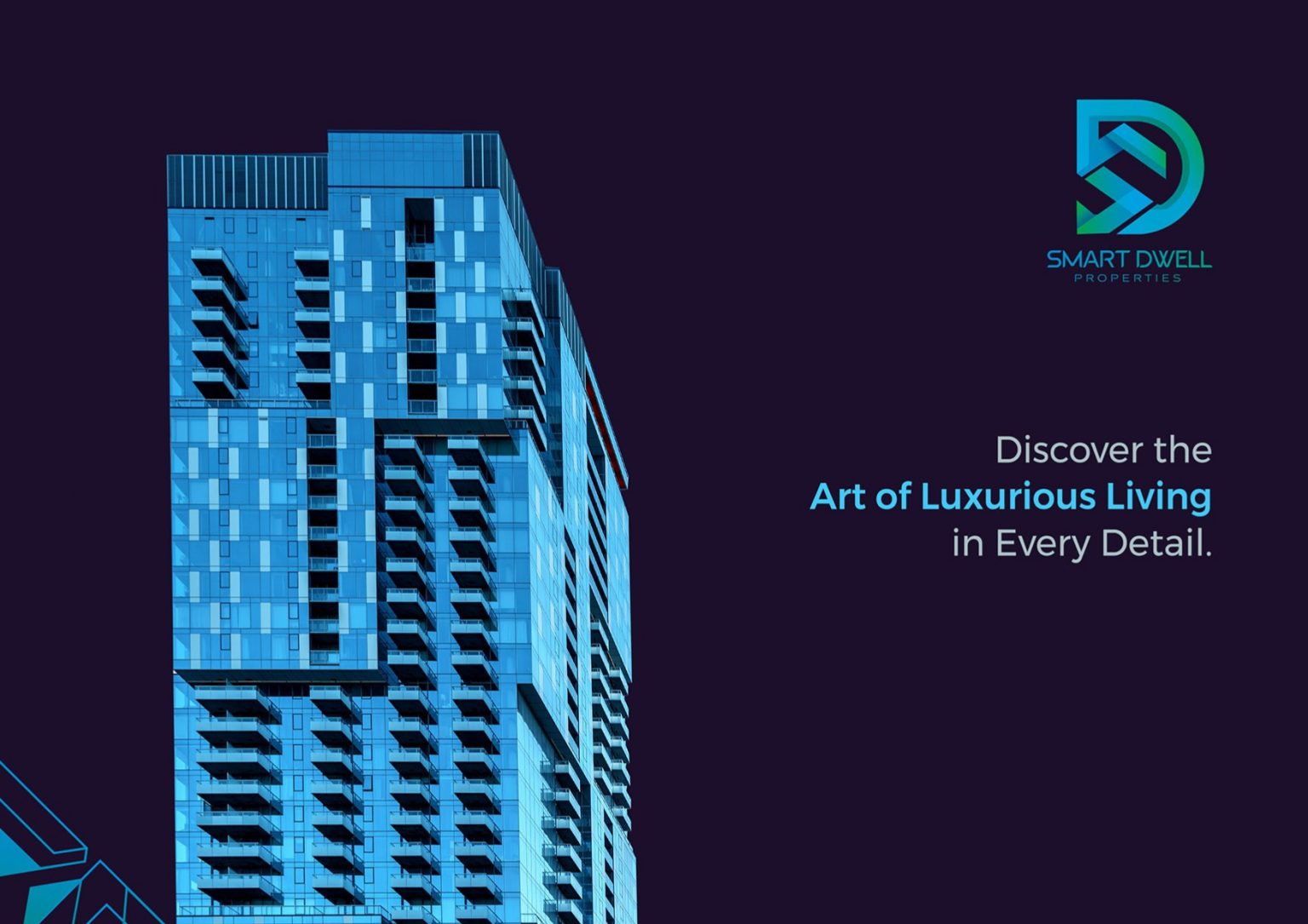 Smart Dwell Properties